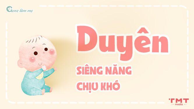 Tên Duyên cho con gái mang ý nghĩa siêng năng, chịu khó